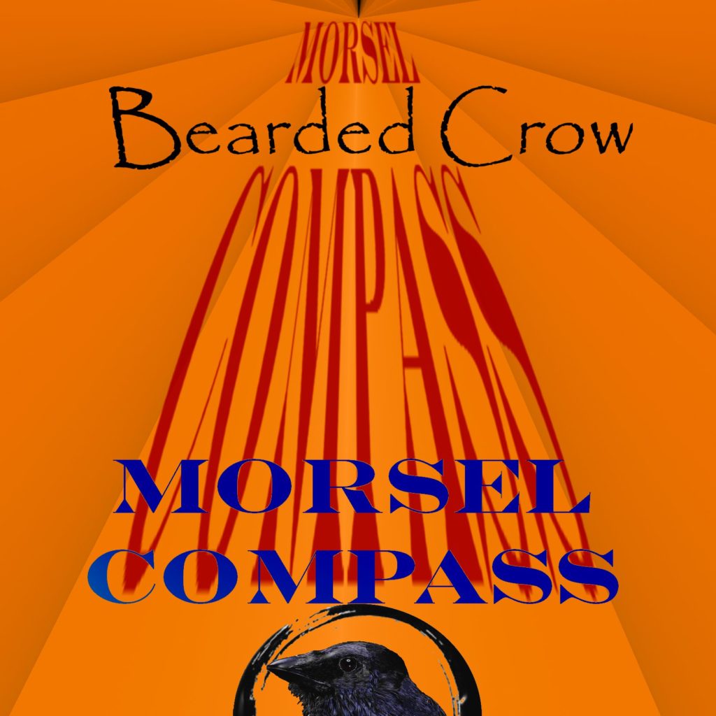 Bearded Crow 2016 album Morsel Compass